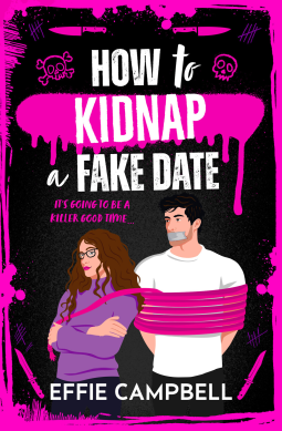 book cover for How to Kidnap a Fake Date