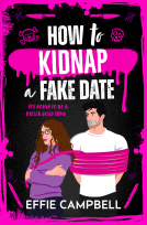 book cover for How to Kidnap a Fake Date