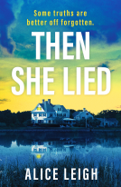 book cover for Then She Lied