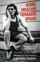 book cover for Blood, Sweat and Asparagus Spears