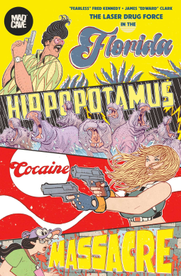 book cover for The Florida Hippopotamus Cocaine Massacre