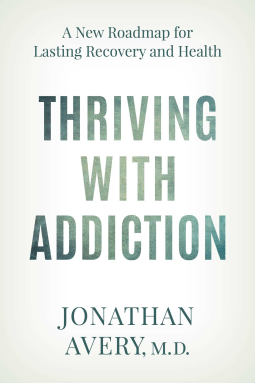 book cover for Thriving with Addiction