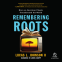 book cover for Remembering Roots