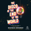 book cover for The Disco at the End of the World