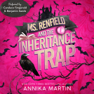 book cover for Ms. Renfield and the Inheritance Trap