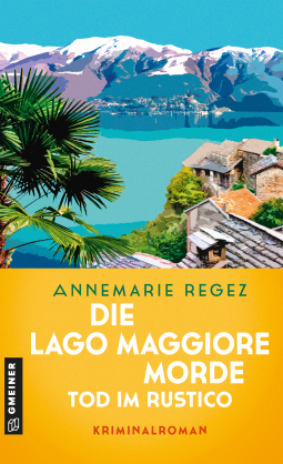 Buchcover für Die Lago Maggiore-Morde - Tod im Rustico