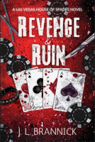 book cover for Revenge & Ruin: A Stand-Alone Las Vegas Mafia, Enemies to Lovers, Forced Proximity, Dark Romance
