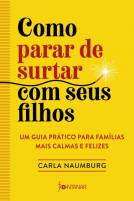 book cover for Como parar de surtar com seus filhos