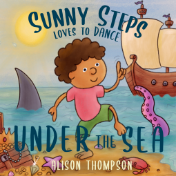 book cover for Sunny Steps Loves to Dance Under the Sea