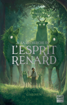 Couverture du livre pour A la recherche de l'esprit renard T3