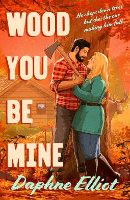 book cover for Wood You Be Mine