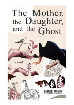 book cover for The Mother, the Daughter, and the Ghost