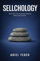 book cover for SELLCHOLOGY: THE KEY TO HUMAN DRIVE AND DECISION