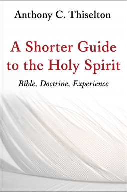 book cover for A Shorter Guide to the Holy Spirit
