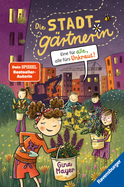 Buchcover für Die Stadtgärtnerin, Band 2 - Eine für alle, alle fürs Unkraut!