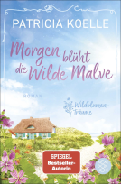 Buchcover für Morgen blüht die Wilde Malve
