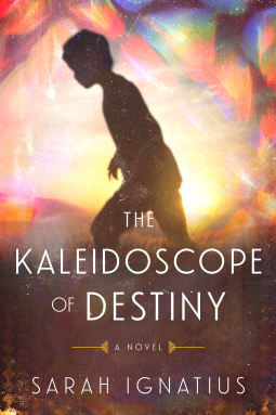 book cover for The Kaleidoscope of Destiny