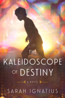 book cover for The Kaleidoscope of Destiny