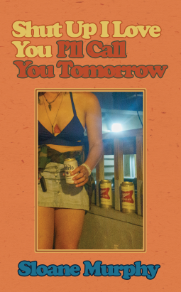 book cover for Shut Up, I Love You, I'll Call You Tomorrow
