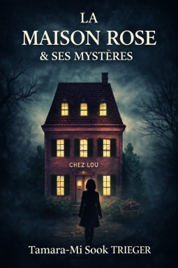 Couverture du livre pour La Maison rose et ses mystères