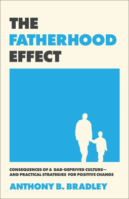 book cover for The Fatherhood Effect