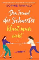 Buchcover für Den Freund der Schwester klaut man nicht