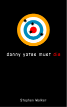 book cover for Danny Yates Must Die