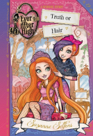 book cover for Ever After High: Truth or Hair