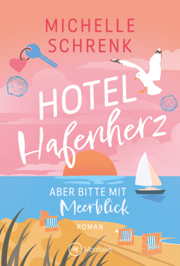 Buchcover für Hotel Hafenherz – Aber bitte mit Meerblick