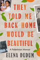 book cover for They Told Me Back Home Would Be Beautiful