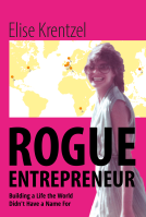 book cover for Rogue Entrepreneur