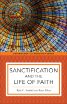 book cover for Sanctification and the Life of Faith