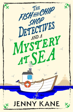 book cover for The Fish and Chip Shop Detectives and a Mystery at Sea