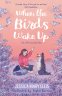 Cover Image: When the Birds Wake Up