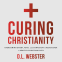 book cover for Curing Christianity