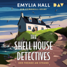 Buchcover für The Shell House Detectives. Der Fremde am Strand. Ein Cornwall-Krimi