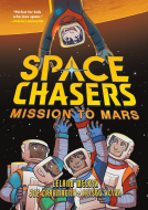 book cover for Space Chasers: Mission to Mars