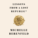 book cover for Lessons From a Lost Republic