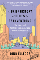 book cover for A Brief History of Cities in 32 Inventions