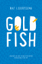 Cover Image: Goldfish