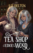 book cover for The Tea Shop at the Edge of the Wood