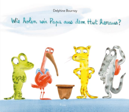 Buchcover für Wie holen wir Papa aus dem Hut heraus?