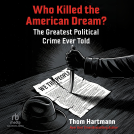 book cover for Who Killed the American Dream?