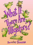 book cover for What If There Are Alligators
