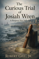book cover for The Curious Trial of Josiah Wren