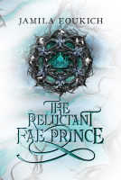 book cover for The Reluctant Fae Prince