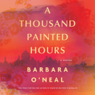 book cover for A Thousand Painted Hours