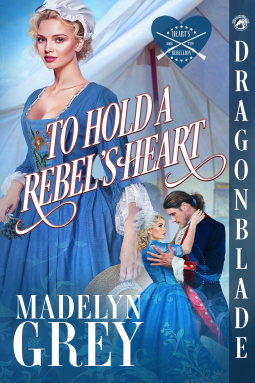 book cover for To Hold a Rebel's Heart