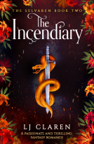 book cover for The Incendiary (The Selvaren Book 2)