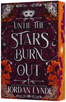 book cover for Until the Stars Burn Out